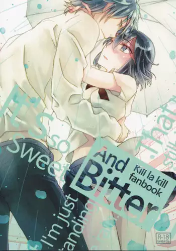 (C92) [Daylight (Ren Mizuha)] and Bitter (Kill la Kill)