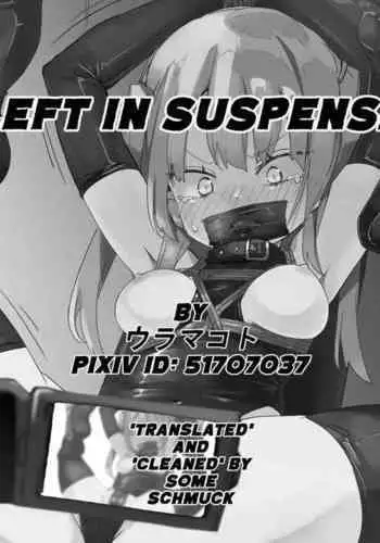 Left in Suspense