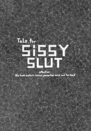 (Futaket 10.5) [Kouhuku Shigen (ryokutya)] Tale for SiSSY SLUT
